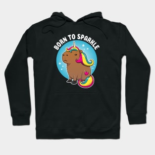 Born to sparkle Cartoon Capybara Unicorn Hoodie